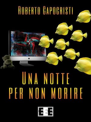 cover image of Una notte per non morire